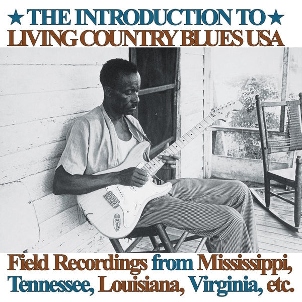 Introduction To Living Country Blues Usa: Field Recordings From Mississippi, Tennessee, Louisiana, Virginia, Etc. Vinyl Record