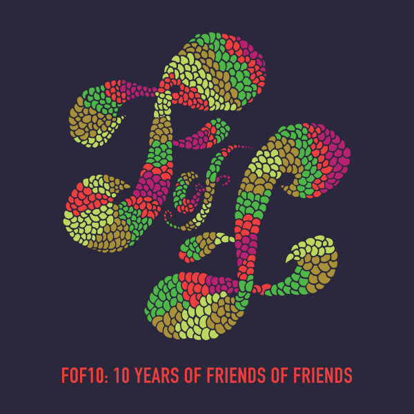 FOF10: Friends of Friends at 10 Vinyl Record