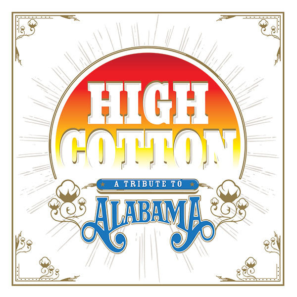 High Cotton: A Tribute To Alabama Vinyl Record