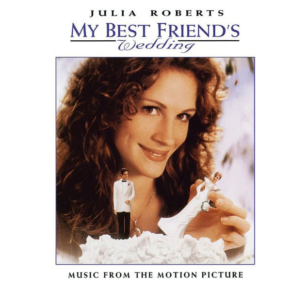 My Best Friend's Wedding (Music From The Motion Picture) Vinyl Record