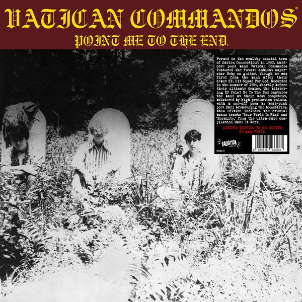 VATICAN COMMANDOS - Point Me To The End Vinyl Record