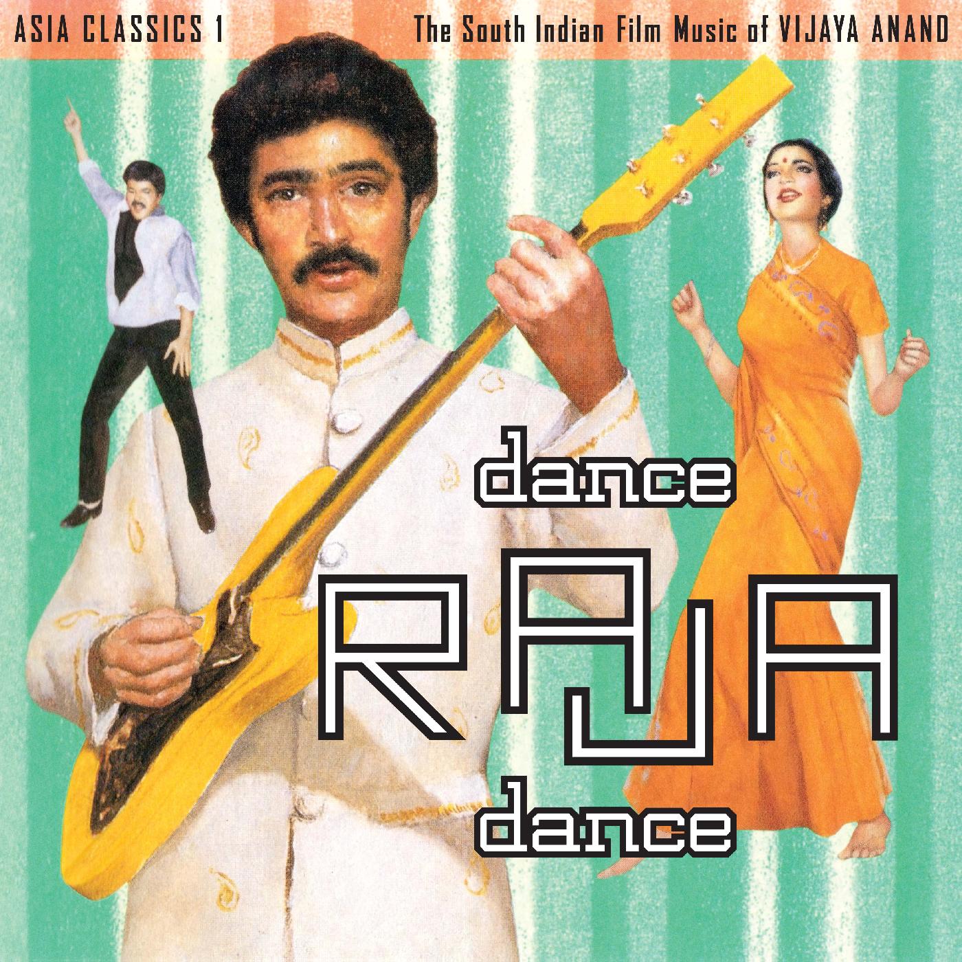 Asia Classics 1: The South Indian Film Music of Vijaya Anand - Dance Raja Dance Vinyl Record