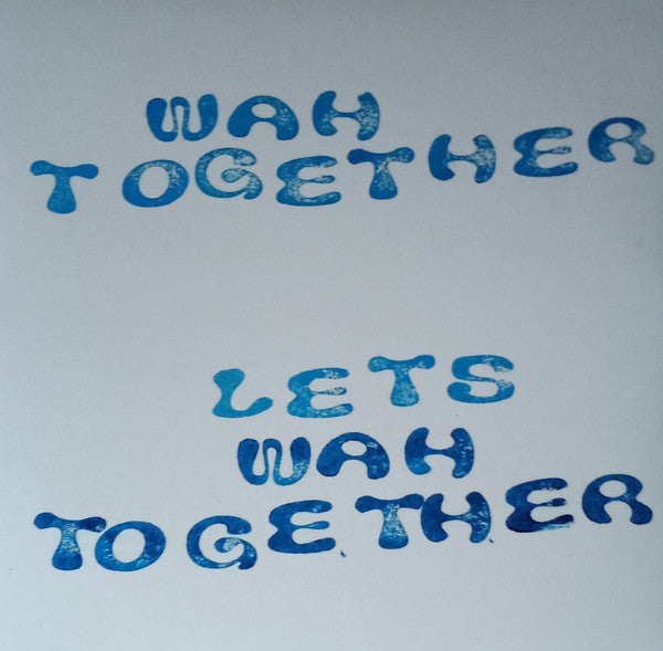 Let’s Wah Together Vinyl Record