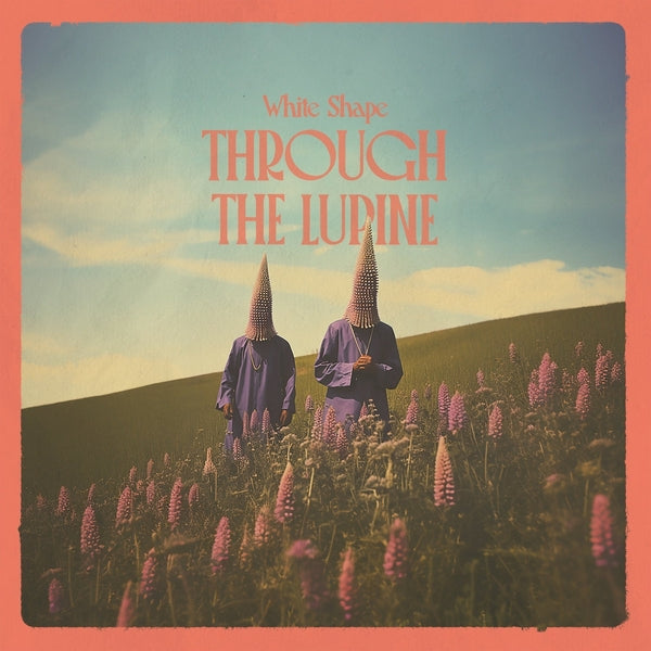 Through The Lupine [Vinyl] Vinyl Record