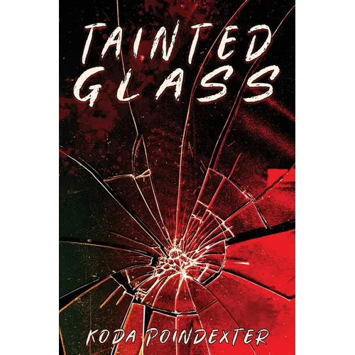 Tainted Glass