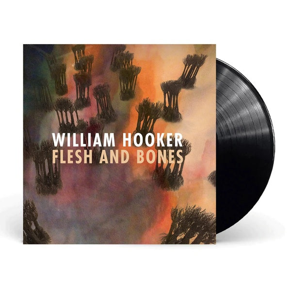 William Hooker - Flesh and Bones Vinyl Record