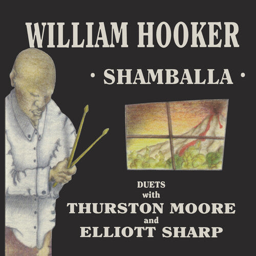 William Hooker - Shamballa - Duets With Thurston Moore & (RSD 4.22.23) Vinyl Record
