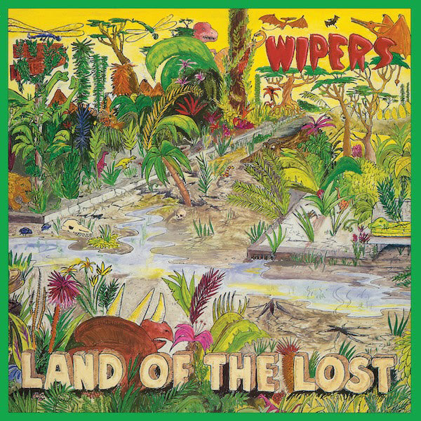 Wipers - Land Of The Lost [Vinyl] Vinyl Record