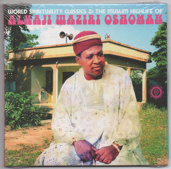 The Muslim Highlife Of Alhaji Waziri Oshomah   Music CD