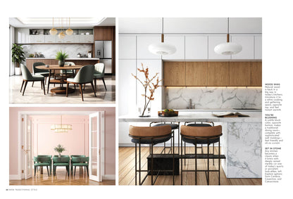 New Traditional Style - 100+ Ideas For Luxury, Timeless Looks For Modern Living, Fresh Twists On Classic Beauty, Relaxed & Refined Spaces Inspired By Nature, Cozy Room With Contemporary Flairs & More!