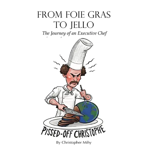 From Foie Gras to Jello