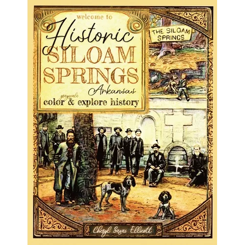 Welcome to Historic Siloam Springs, Arkansas