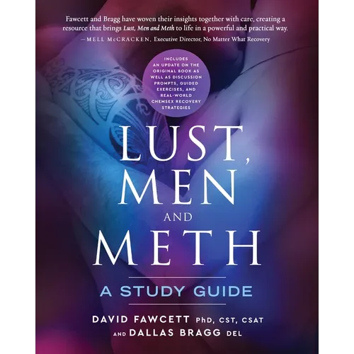 Lust, Men and Meth: A Study Guide