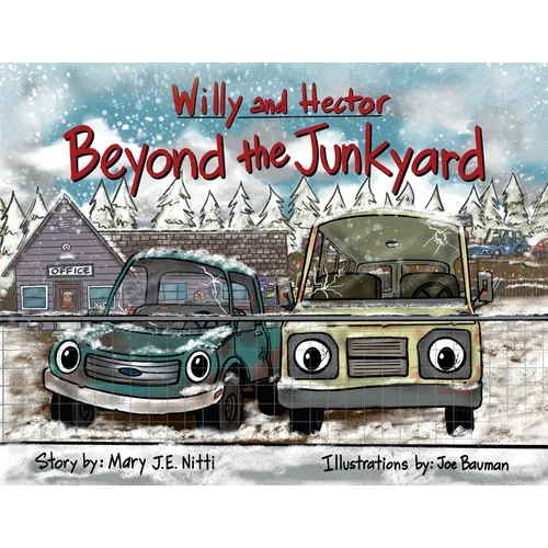 Willy and Hector Beyond the Junkyard