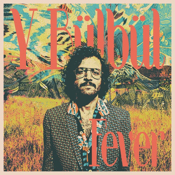 Y BULBUL - Fever Vinyl Record