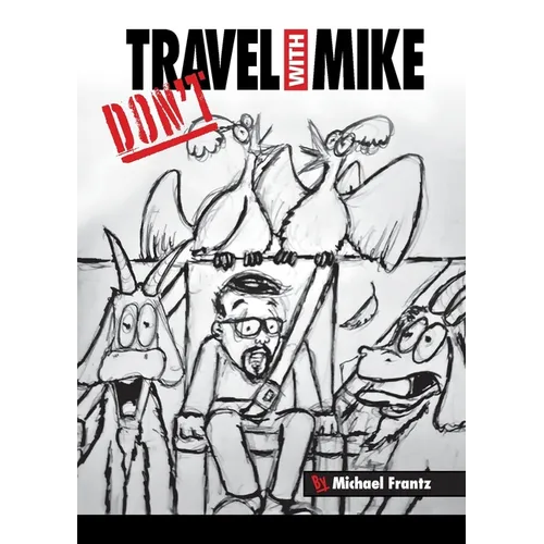 Don't Travel With Mike