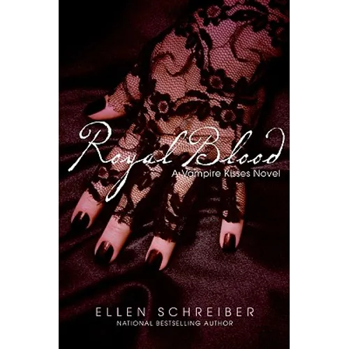 Vampire Kisses 6: Royal Blood