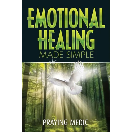 Emotional Healing Made Simple