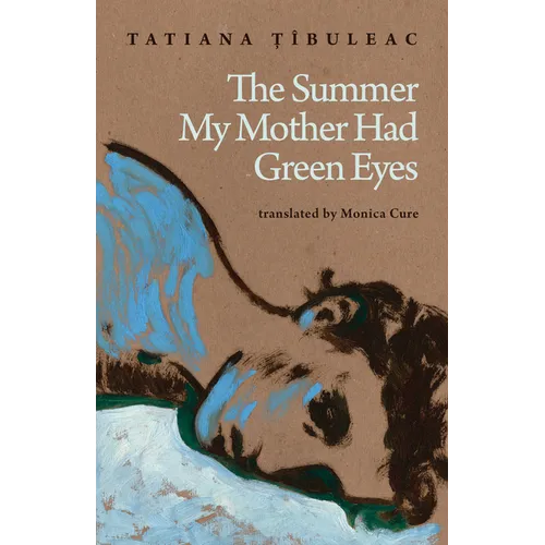 The Summer My Mother Had Green Eyes
