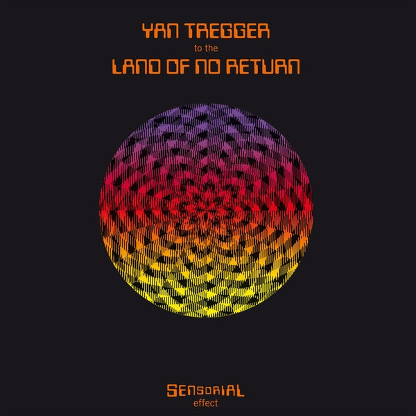 YAN TREGGER - To The Land Of No Return [Vinyl] Vinyl Record