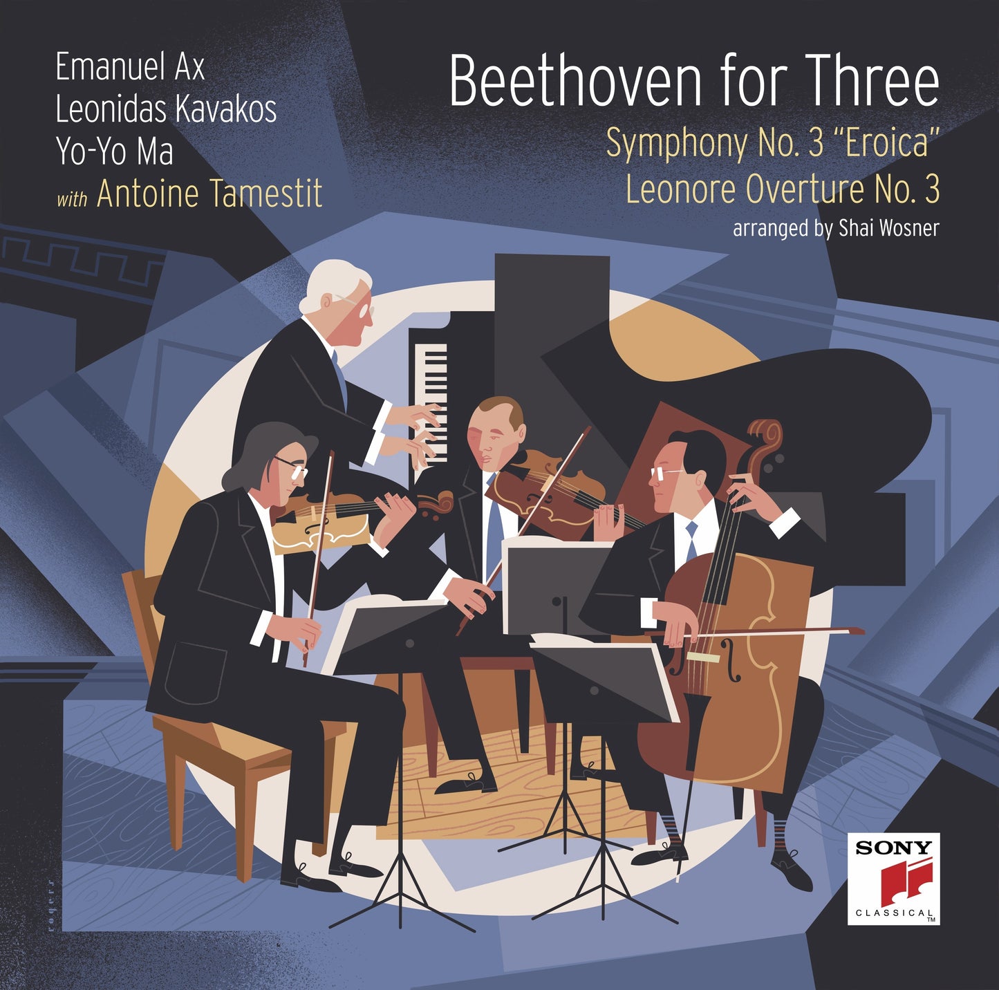 Yo-Yo Ma / Leonidas Kavakos / Emanuel Ax / Antoine - Beethoven For Three: Symphony No. 3 "Eroica" And Leonore Overture No. 3 [CD] Music CD