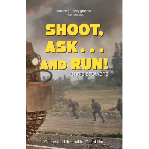 Shoot, Ask...and Run