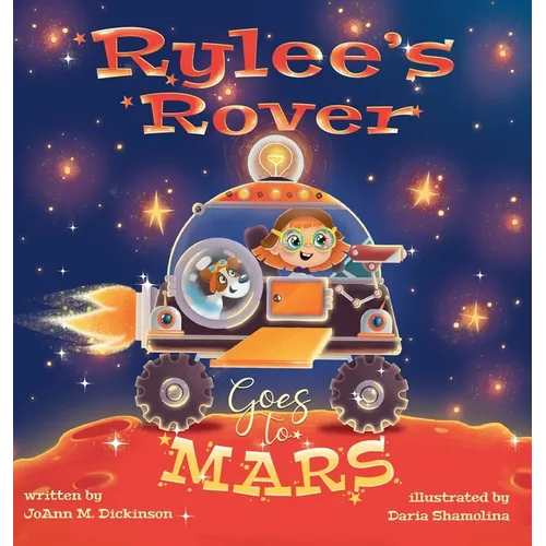 Rylee's Rover Goes To Mars