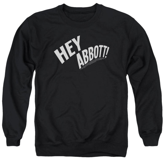 Abbott & Costello Hey Abbott Mens Crewneck Sweatshirt Black