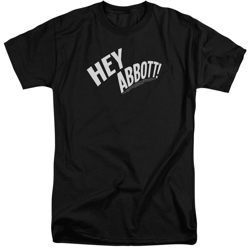 Abbott & Costello Hey Abbott Mens Tall T Shirt Black