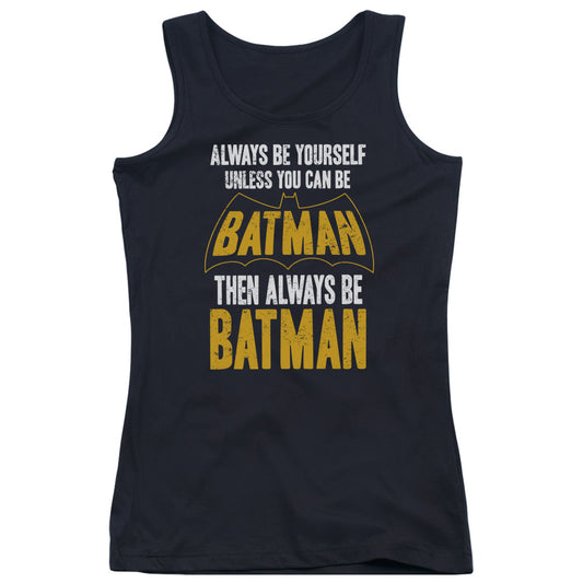 Batman Be Batman Womens Tank Top Shirt Black