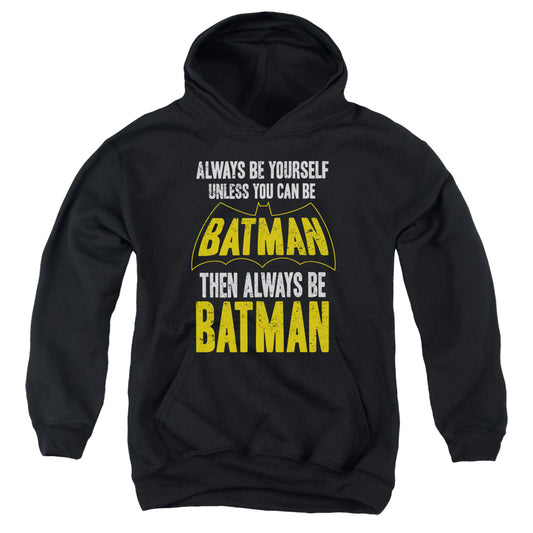 Batman Be Batman Kids Youth Hoodie Black
