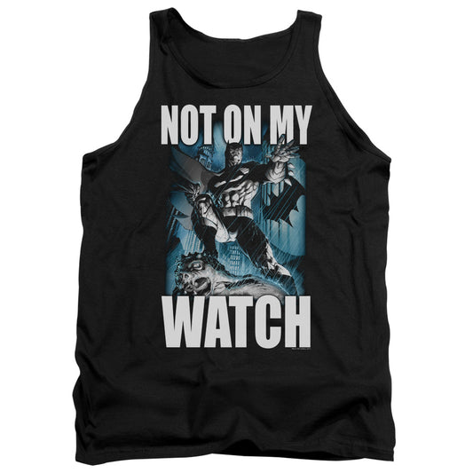 Batman Not On My Watch Mens Tank Top Shirt Black