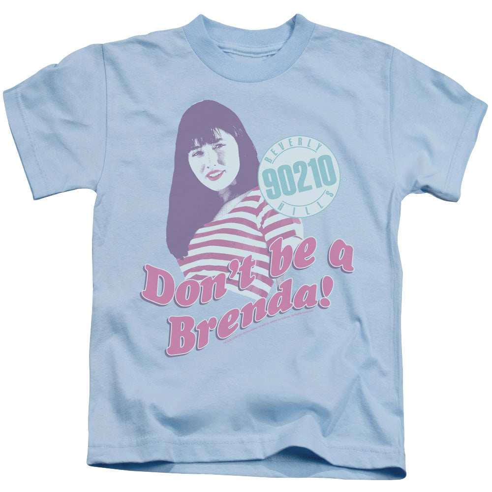 90210 Dont Be a Brenda Juvenile Kids Youth T Shirt Light Blue