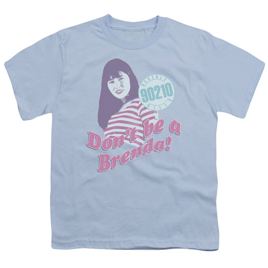 90210 Dont Be a Brenda Kids Youth T Shirt Light Blue