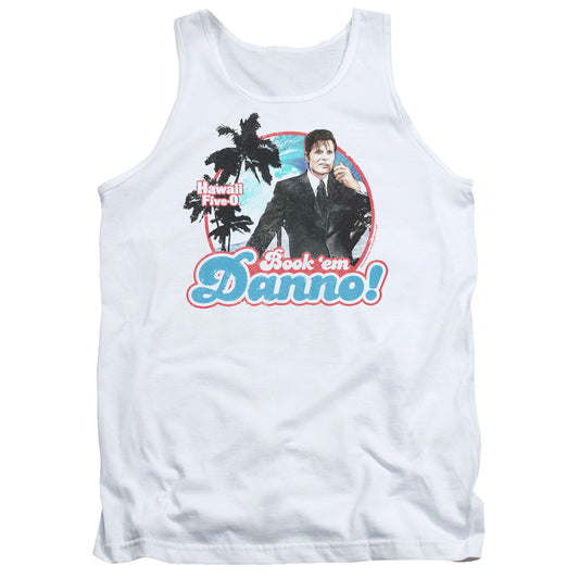 Hawaii 5 0 Book Em Danno Mens Tank Top Shirt White