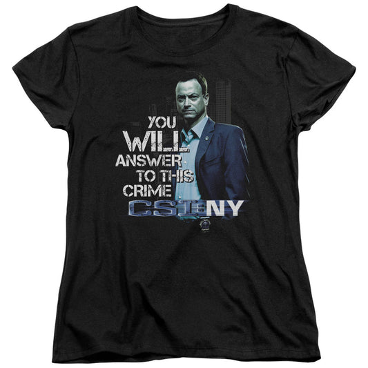 Csi Ny You Will Answer Womens T Shirt Black Officially Licensed