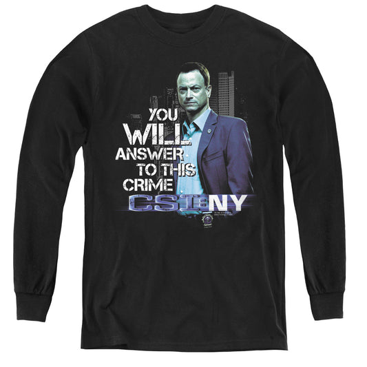 Csi Ny You Will Answer Long Sleeve Kids Youth T Shirt Black Officially Licensed