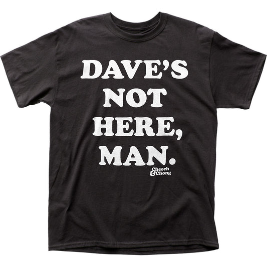 Cheech & Chong Daves Not Here Mens T Shirt Black