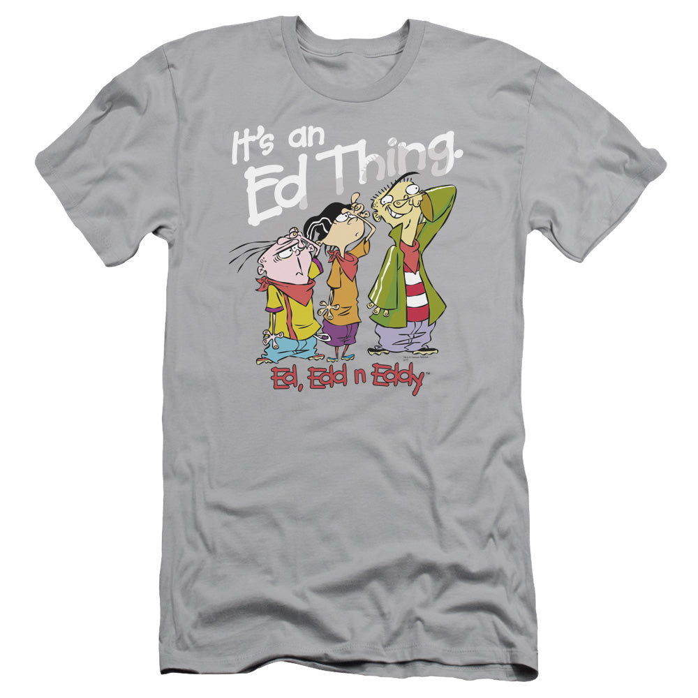 Ed Edd N Eddy Its an Ed Thing Slim Fit Mens T Shirt Silver