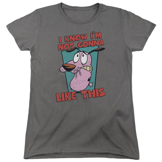 Courage the Cowardly Dog Not Gonna Like Womens T Shirt Charcoal