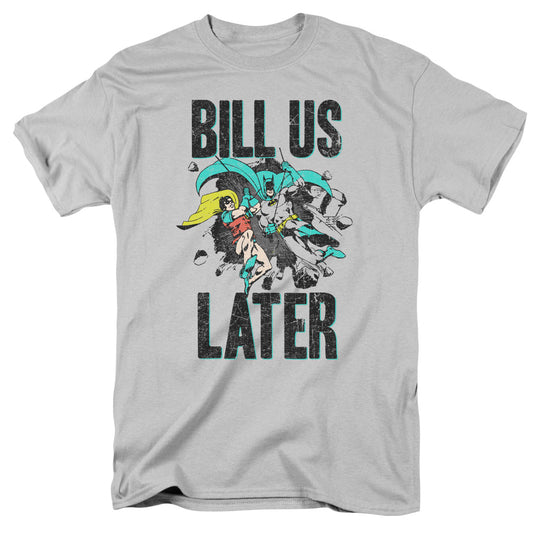 DC Comics Bill Us Later Mens T Shirt Silver