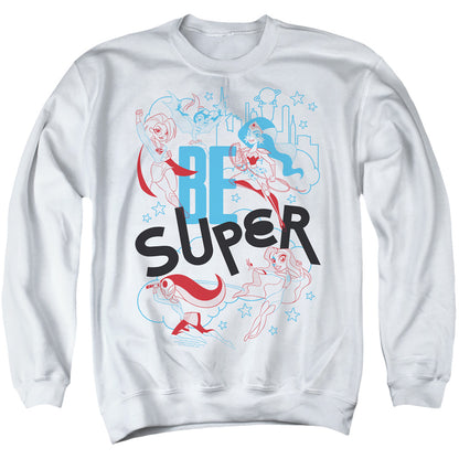 Dc Superhero Girls Be Super Mens Crewneck Sweatshirt White