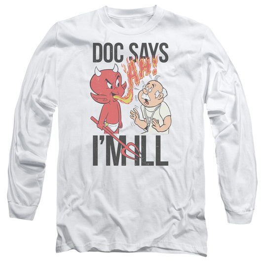 Hot Stuff Doc Says Mens Long Sleeve Shirt White