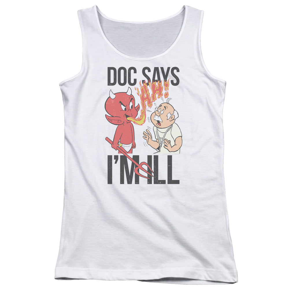 Hot Stuff Doc Says Womens Tank Top Shirt White