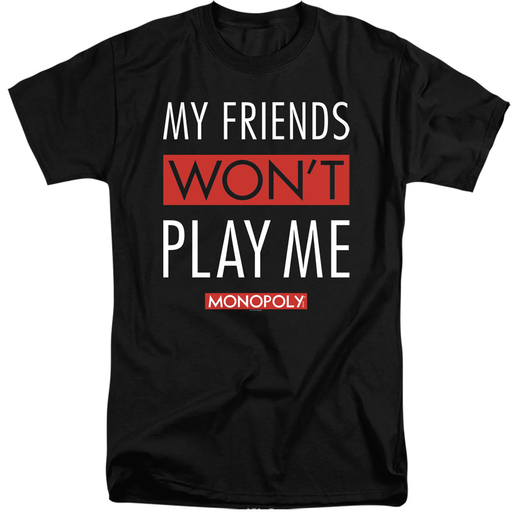 Monopoly My Friends Mens Tall T Shirt Black