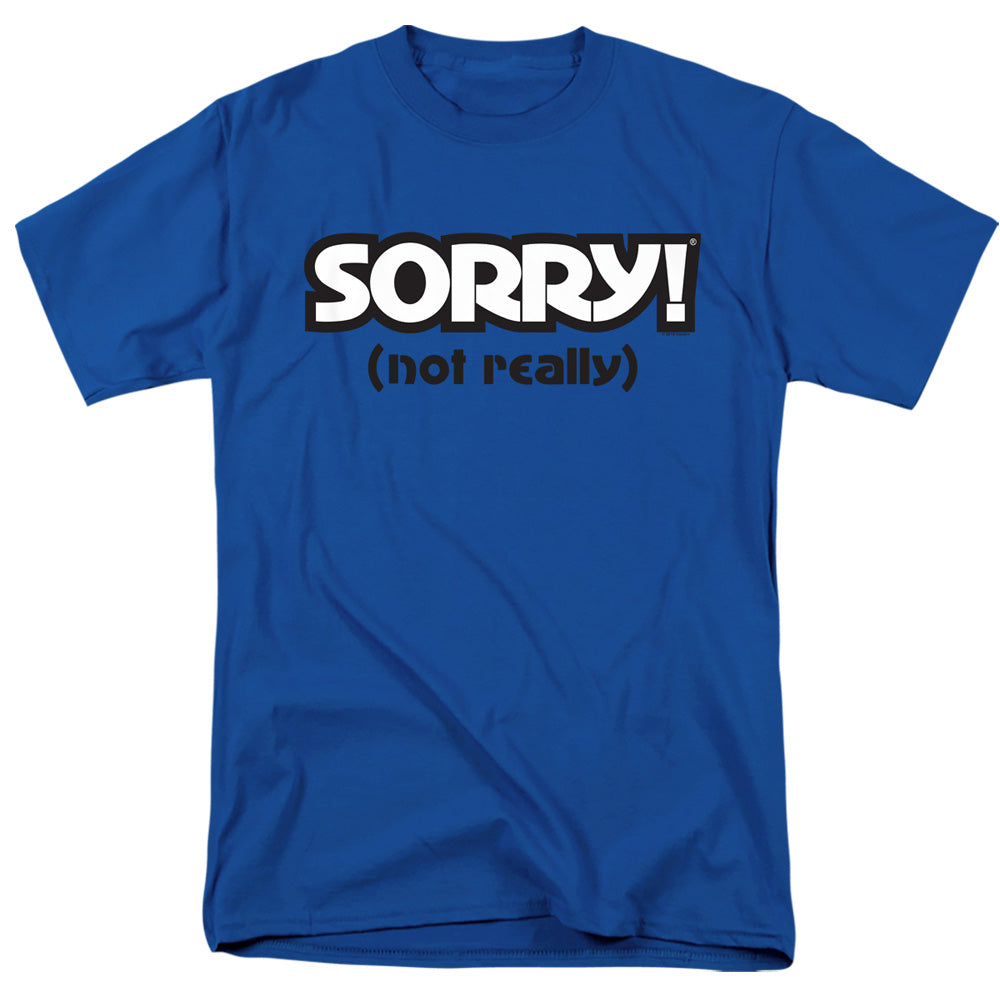 Sorry Not Sorry Mens T Shirt Royal Blue