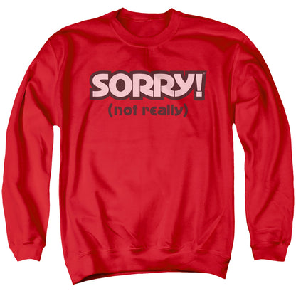 Sorry Not Sorry Mens Crewneck Sweatshirt Red