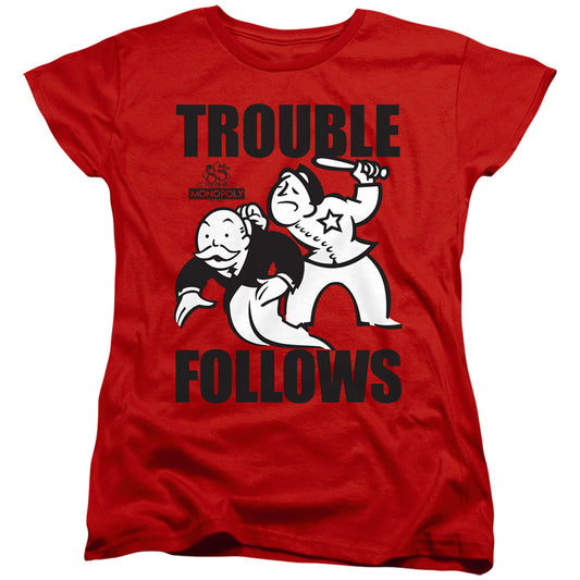 Monopoly Trouble Follows Womens T Shirt Red