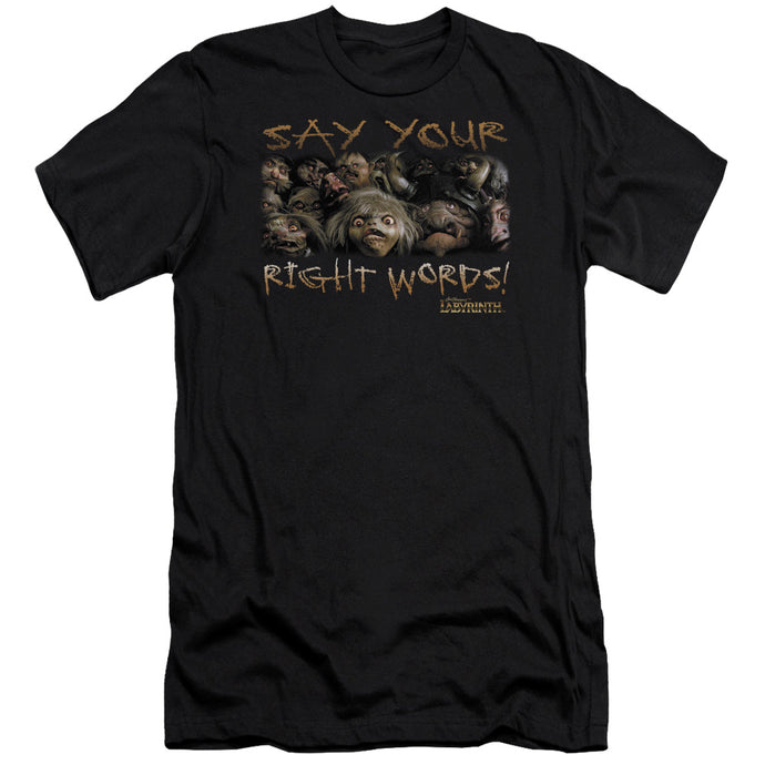 Labyrinth Say Your Right Words Premium Bella Canvas Slim Fit Mens T Shirt Black