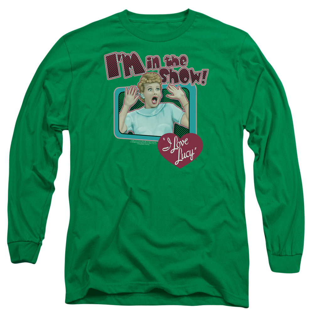 I Love Lucy Put Me in the Show Mens Long Sleeve Shirt Kelly Green